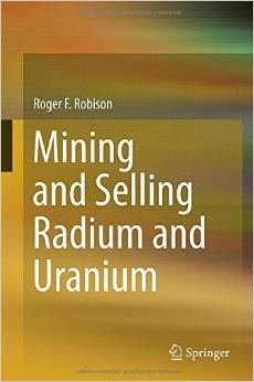 Mining And Selling Radium And Uranium