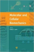 Molecular And Cellular Biomechanics