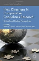 New Directions In Comparative Capitalisms Research: Critical And Global Perspectives
