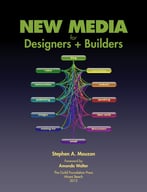 New Media For Designers + Builders
