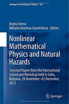 Nonlinear Mathematical Physics And Natural Hazards