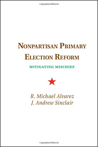 Nonpartisan Primary Election Reform: Mitigating Mischief