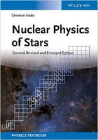 Nuclear Physics Of Stars, 2nd Edition