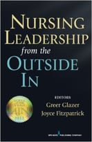 Nursing Leadership From The Outside