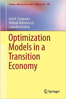 Optimization Models In A Transition Economy
