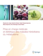 Pascale De Lonlay Et Collectif, Prise En Charge Médicale Et Diététique Des Maladies Héréditaires Du Métabolisme