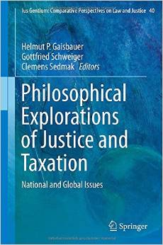 Philosophical Explorations Of Justice And Taxation: National And Global Issues