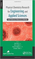 Physical Chemistry Research For Engineering And Applied Sciences, Volume Three: High Performance Materials And Methods