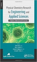 Physical Chemistry Research For Engineering And Applied Sciences, Volume Two: Polymeric Materials And Processing