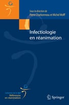 Pierre Charbonneau, Michel Wolff, Infectiologie En Réanimation