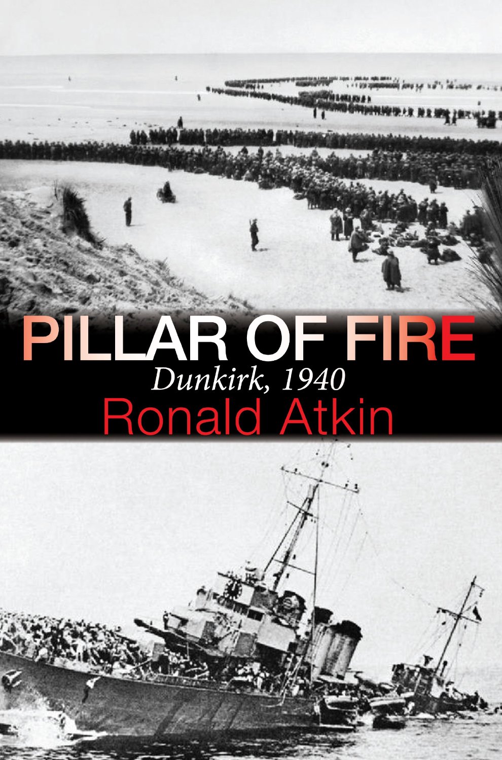 Pillar Of Fire: Dunkirk, 1940