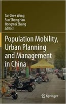 Population Mobility, Urban Planning And Management In China