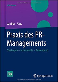 Praxis Des Pr-Managements: Strategien – Instrumente – Anwendung