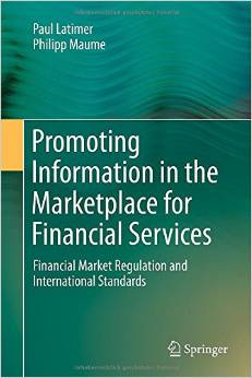 Promoting Information In The Marketplace For Financial Services: Financial Market Regulation And International…