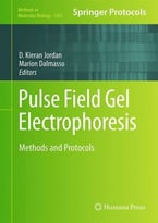 Pulse Field Gel Electrophoresis: Methods And Protocols