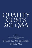Quality Costs 201 Q&A: Sap Certified Application Associate – Quality Management