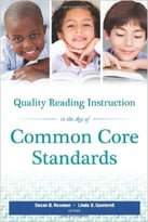 Quality Reading Instruction In The Age Of Common Core Standards