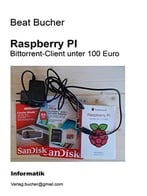 Raspberry Pi – Bittorrent-Client Unter 100 Euro