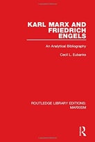 Routledge Library Editions: Marxism: Karl Marx And Friedrich Engels (Rle Marxism): An Analytical Bibliography