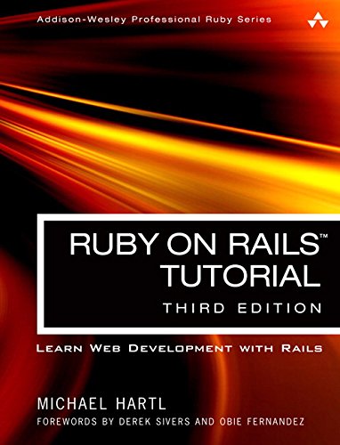 Ruby On Rails Tutorial: Learn Web Development With Rails (3Rd Edition)