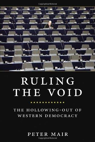 Ruling The Void: The Hollowing-Out Of Western Democracy
