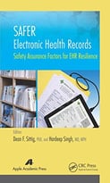 Safer Electronic Health Records: Safety Assurance Factors For Ehr Resilience