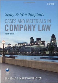 Sealy & Worthington’S Cases And Materials In Company Law (10Th Edition)