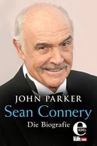 Sean Connery: Die Biografie