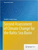Second Assessment Of Climate Change For The Baltic Sea Basin