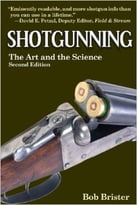Shotgunning: The Art And The Science, Second Edition