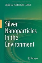 Silver Nanoparticles In The Environment
