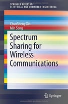 Spectrum Sharing For Wireless Communications
