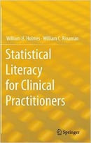 Statistical Literacy For Clinical Practitioners