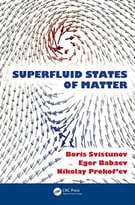 Superfluid States Of Matter