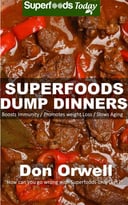 Superfoods Dump Dinners