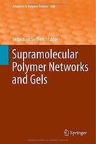 Supramolecular Polymer Networks And Gels