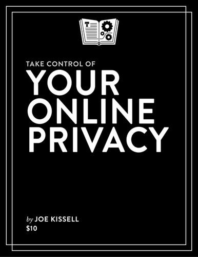 Take Control Of Your Online Privacy