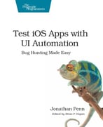 Test Ios Apps With Ui Automation: Bug Hunting Made Easy