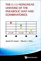 The (1+1)-Nonlinear Universe Of The Parabolic Map And Combinatorics