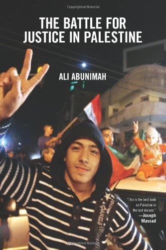 The Battle For Justice In Palestine: The Case For A Single Democratic State In Palestine