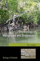 The Biology Of Mangroves And Seagrasses, 3 Edition