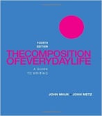 The Composition Of Everyday Life (4th Edition)