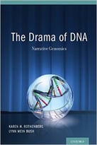The Drama Of Dna: Narrative Genomics