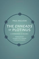 The Enneads Of Plotinus: A Commentary, Volume 1