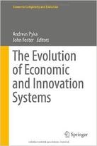 The Evolution Of Economic And Innovation Systems