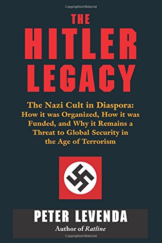 The Hitler Legacy: The Nazi Cult In Diaspora