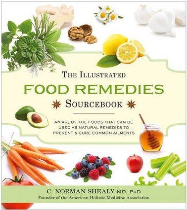 The Illustrated Food Remedies Sourcebook