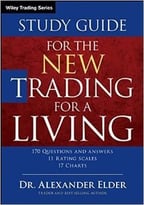 The New Trading For A Living Study Guide (2nd Edition)