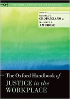 The Oxford Handbook Of Justice In The Workplace