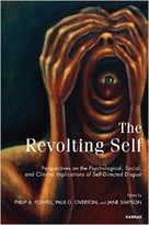The Revolting Self: Perspectives On The Psychological, Social, And Clinical Implications Of Self-Directed Disgust